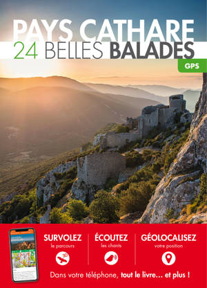 24 BELLES BALADES EN PAYS CATHARE