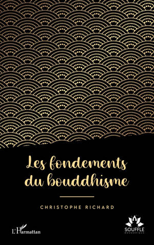 Les fondements du bouddhisme
