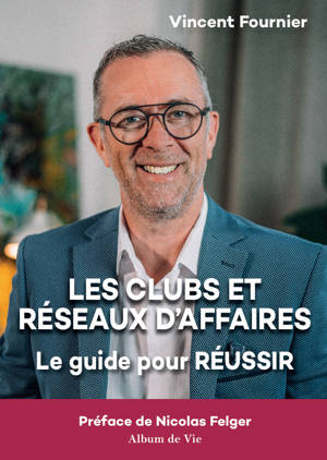 Les Clubs et Réseaux d'affaires