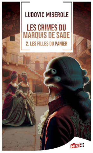 Les crimes du Marquis de Sade - Les Filles du Panier