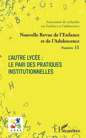 L’Autre Lycée : le pari des pratiques institutionnelles