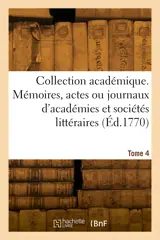 Collection académique. Tome 4