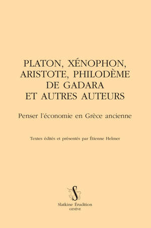 Platon, Xénophon, Aristote, Philodème de Gadara et autres auteurs
