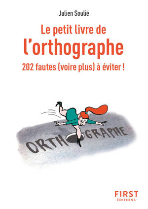 Le Petit Livre de l'orthographe, 2e éd