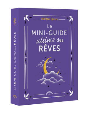 Le Mini-guide ultime des rêves