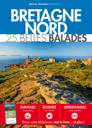 25 BELLES BALADES EN BRETAGNE NORD