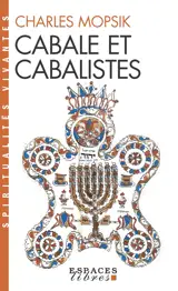 Cabale et cabalistes (Espaces Libres - Spiritualités Vivantes)