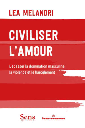 Civiliser l'amour