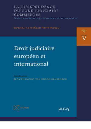 Droit judiciaire européen et international
