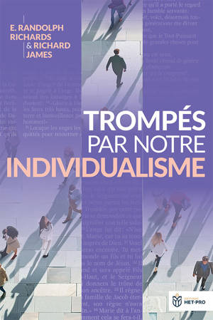 Trompés par notre individualisme