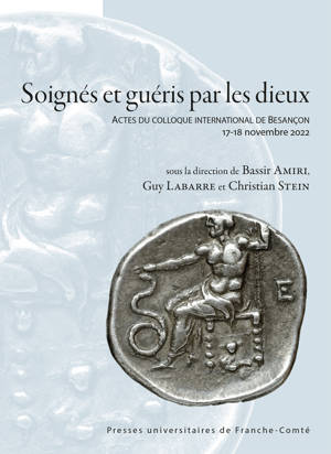 Soignés et guéris par les dieux