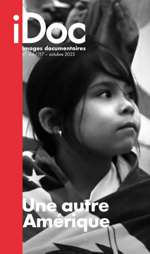 Images Documentaires N°116/117 : Une autre Amérique - Octobre 2025