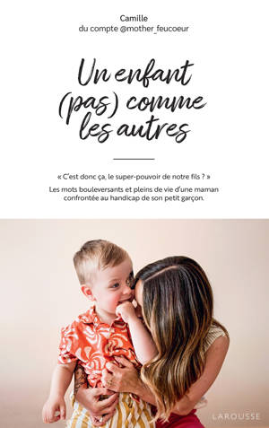 Un enfant (pas) comme les autres