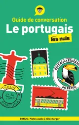 Guide de conversation - Le portugais pour les Nuls, 5e éd
