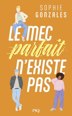 Le mec parfait n'existe pas
