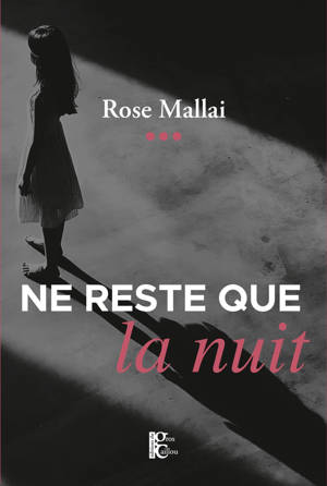 Ne reste que la nuit
