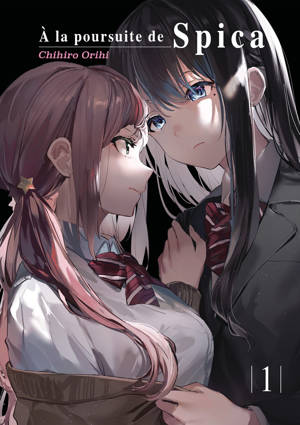 À la poursuite de Spica - Tome 01