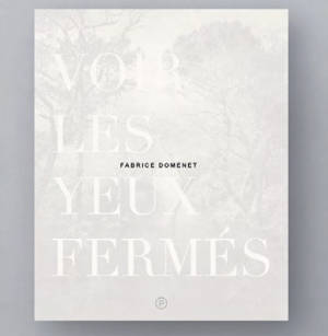Voir les yeux fermés