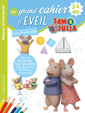 Mon grand cahier d'éveil - Sam et Julia - 3-4 ans