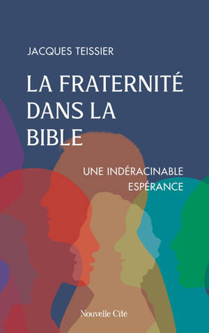 La fraternité dans la Bible
