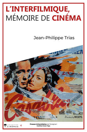L'interfilmique, mémoire de cinéma
