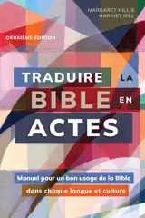 Traduire la Bible en actes. 2e édition