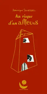 AU RISQUE D'UN AILLEURS