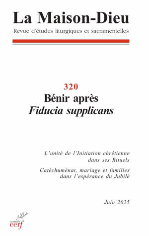 La Maison Dieu N°320 - Bénir après Fiducia supplicans