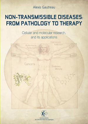 Non-Transmissible Diseases: From Pathology to Therapy