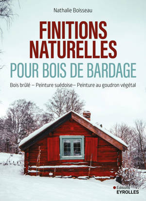 Finitions naturelles pour bois de bardage