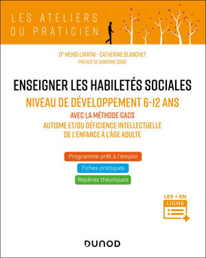 Enseigner les habiletés sociales - Niveau de développement 6-12 ans