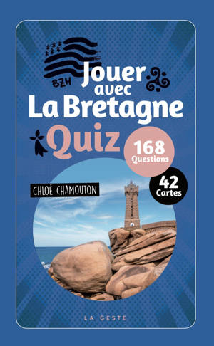 JOUER AVEC LA BRETAGNE (NOUVELLE EDITION)