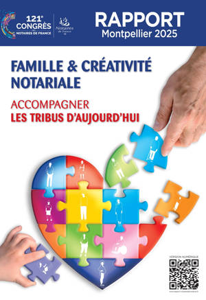Famille et créativité notariale