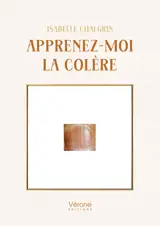 Apprenez-moi la colère
