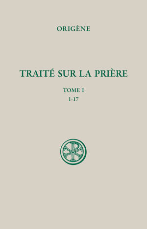 SC 650, Traité sur la prière (tome 1)