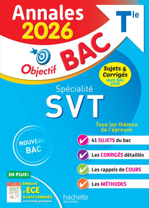 Annales Objectif BAC 2026 - Spécialité SVT Tle - sujets et corrigés