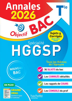 Annales Objectif BAC 2026 - Spécialité HGGSP Tle - sujets et corrigés