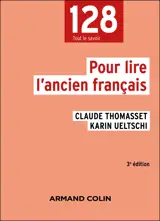 Pour lire l'ancien français - 3e éd.