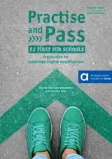 Practice and Pass - B2 First for schools