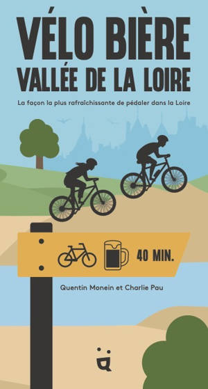 Vélo Bière Vallée de la Loire