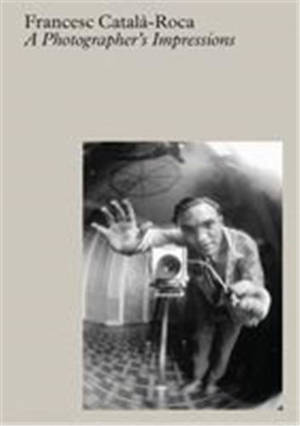 CatalA-Roca : a Photographer s Impressions /anglais