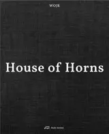 WOJR - House of Horns, 2017-2024 /anglais