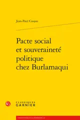 Pacte social et souveraineté politique chez Burlamaqui