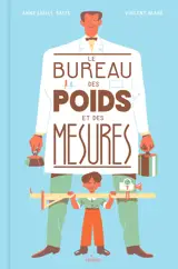 Le bureau des poids et des mesures