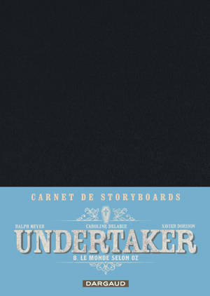 Undertaker - Tome 8 - Le Monde selon Oz