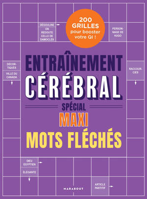 Entraînement cérébral -  Maxi mots fléchés