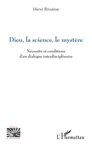 Dieu, la science, le mystère
