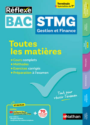 Toutes les matières Bac STMG - Spécialité Gestion et Finance Tle + spécialités de 1re - Réflexe - N° 03