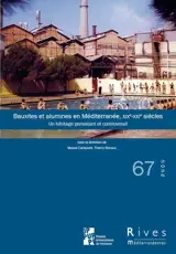 Bauxites et alumines en Méditerranée, XIXe-XXIe siècles