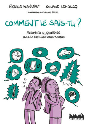 Comment le sais-tu ?